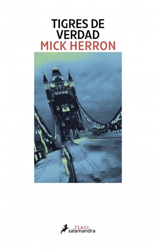 [9788418107894] Tigres de verdad (Serie Jackson Lamb 3)