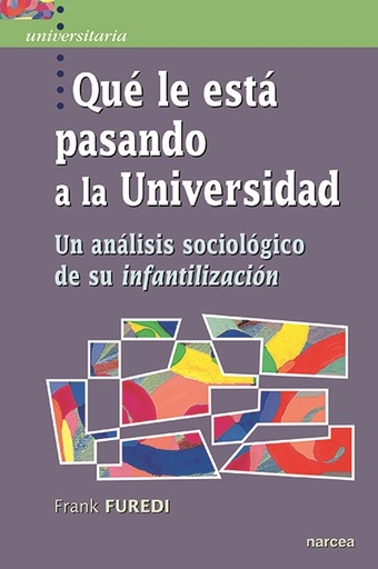 [9788427724112] Qué le está pasando a la Universidad