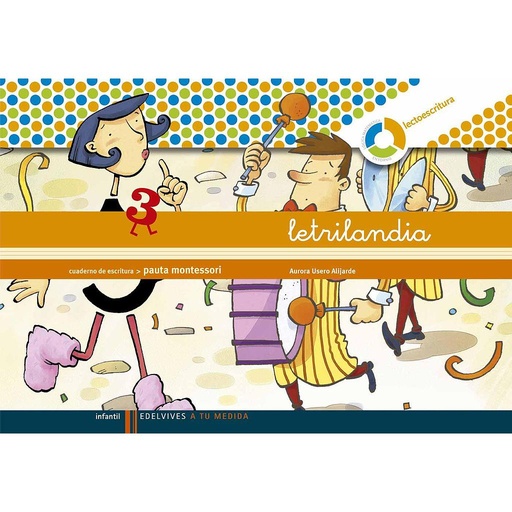 [9788426371416] Letrilandia Lectoescritura cuaderno 3 de escritura (Pauta Montessori)