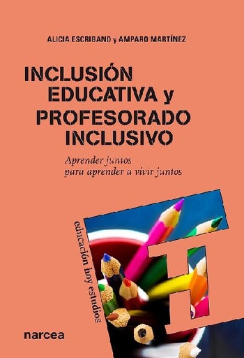 [9788427719064] Inclusión educativa y profesorado inclusivo