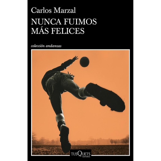 [9788490669808] Nunca fuimos más felices