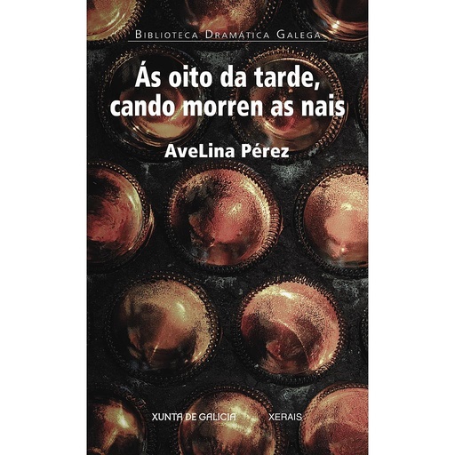 [9788491215301] Ás oito da tarde, cando morren as nais