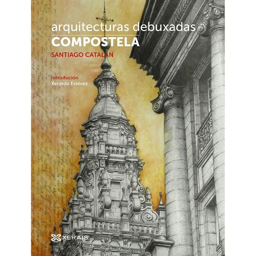 [9788491214359] Arquitecturas debuxadas.Compostela