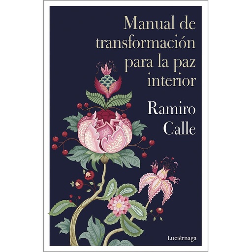 [9788419164032] Manual de transformación para la paz interior