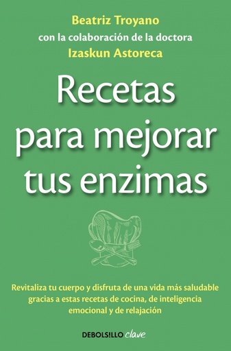 [9788490625453] Recetas para mejorar tus enzimas