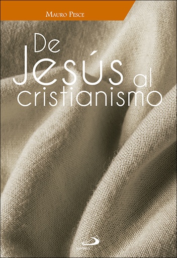 [9788428552974] De Jesús al cristianismo