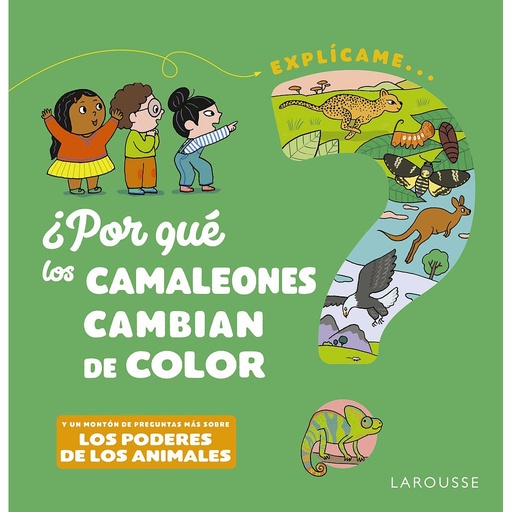 [9788418473494] ¿Por qué los camaleones cambian de color?