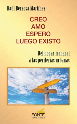 [9788418303128] Creo, amo, espero, luego existo