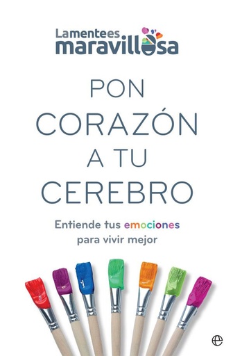 [9788491647362] Pon corazón a tu cerebro