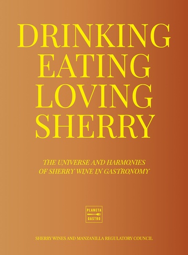 [9788408284956] Drinking, Eating, Loving Sherry