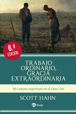 [9788432163081] Trabajo ordinario, gracia extraordinaria