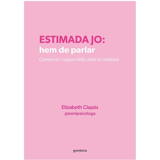 Estimada jo: hem de parlar