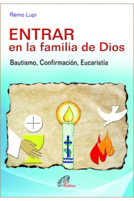 [9788416180004] Entrar en la familia de Dios