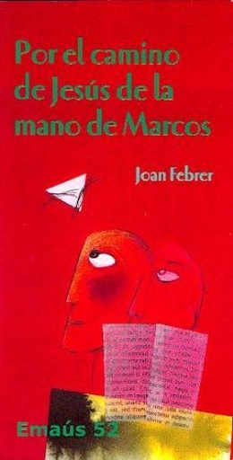 [9788474678345] Por el camino de Jesús de la mano de Marcos