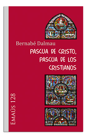 [9788498058802] Pascua de Cristo, Pascua de los cristianos