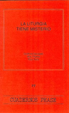 [9788474674187] Liturgia tiene misterio, La