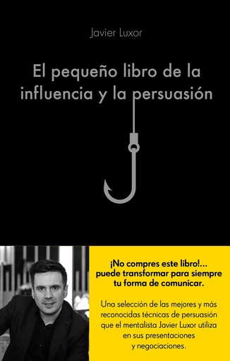 [9788416928330] El pequeño libro de la influencia y la persuasión