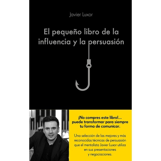 [9788416928330] El pequeño libro de la influencia y la persuasión