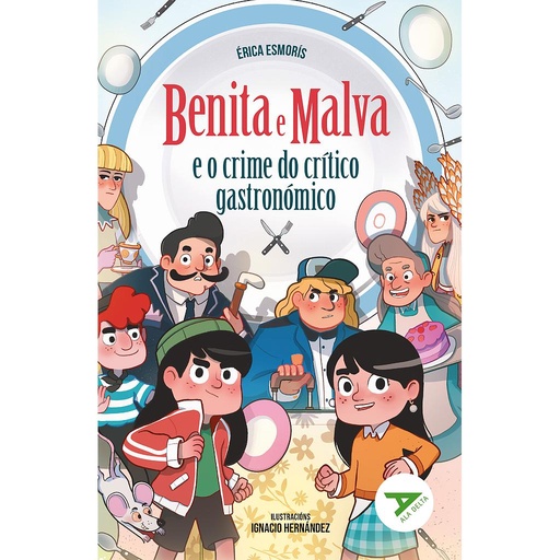 [9788490467398] Benita e Malva e o crime do crítico gastronómico