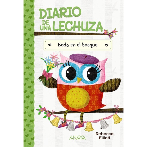 [9788414337059] Diario de una lechuza 3. Boda en el bosque