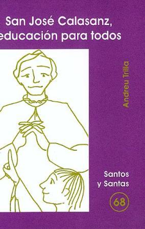 [9788474677898] San José de Calasanz, educación para todos