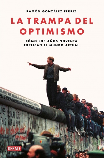 [9788417636821] La trampa del optimismo