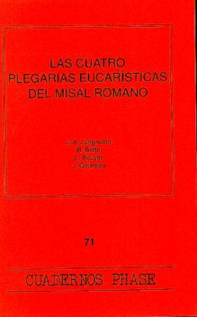 [9788474673746] Las cuatro plegarias eucarísticas del Misal romano