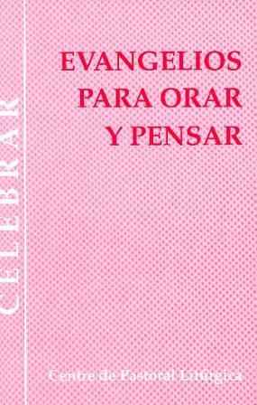 [9788474675627] Evangelios para orar y pensar