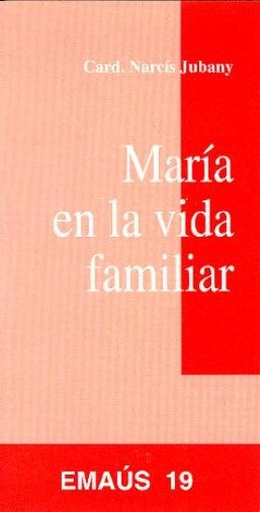 [9788474673579] María en la vida familiar