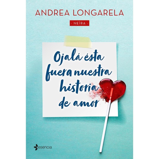 [9788408215455] Ojalá ésta fuera nuestra historia de amor