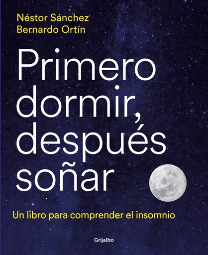 [9788418055669] Primero dormir, después soñar