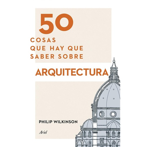 [9788434417441] 50 cosas que hay que saber sobre arquitectura