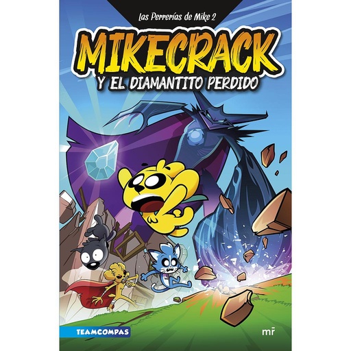 [9788427050303] Las Perrerías de Mike 2. Mikecrack y el diamantito perdido