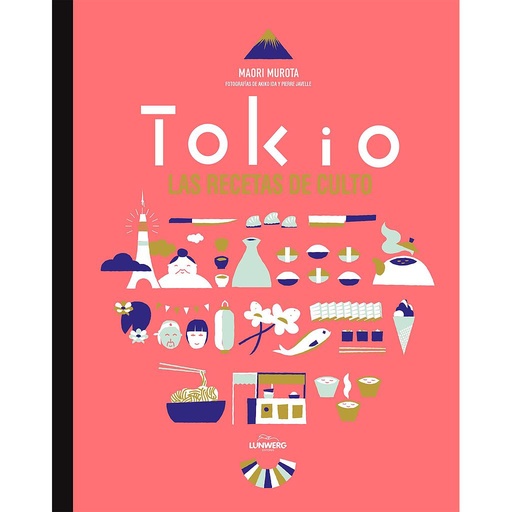 Tokio. Las recetas de culto