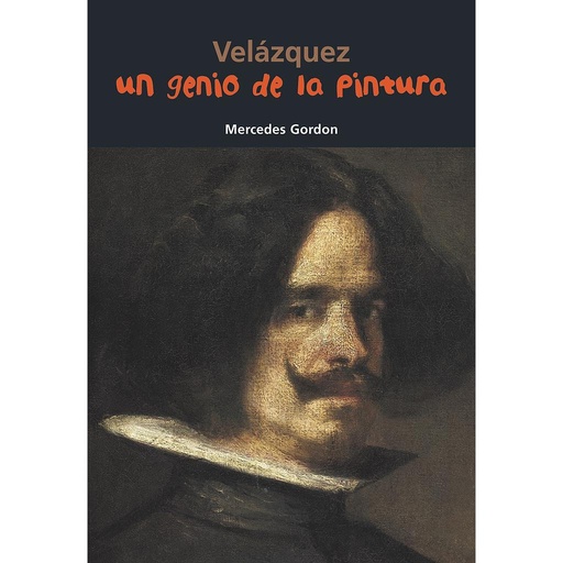 [9788421847930] Velázquez. Un genio de la pintura