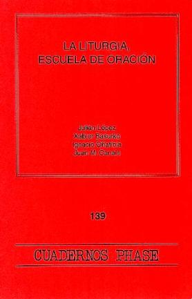 [9788474679656] Liturgia, escuela de oración, La