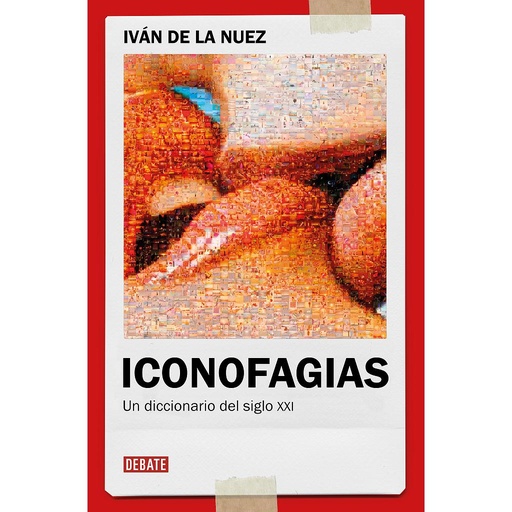 [9788419642363] Iconofagias