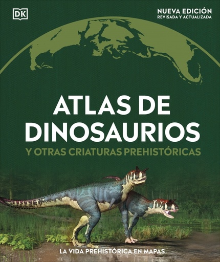 Atlas de dinosaurios y otras criaturas prehistóricas