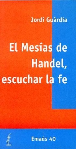 [9788474676365] Mesías de Handel, escuchar la fe, El