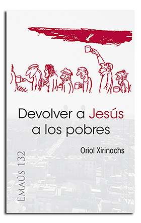 [9788498059045] Devolver a Jesús a los pobres