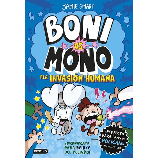 Boni vs. Mono 2. Boni vs. Mono y la invasión humana