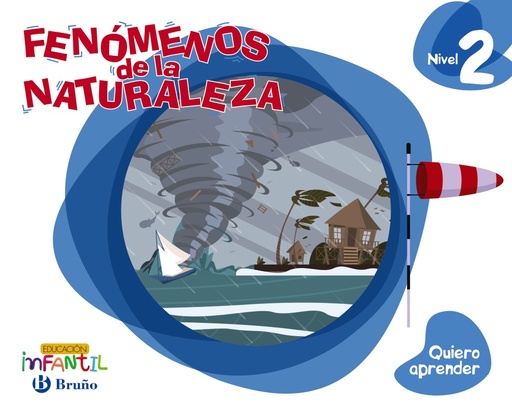 [9788469617540] Quiero aprender Nivel 2 Fenómenos de la Naturaleza