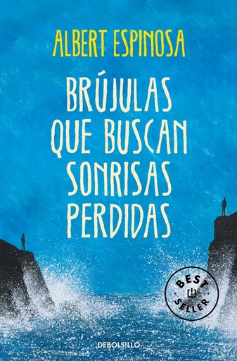 [9788490327418] Brújulas que buscan sonrisas perdidas