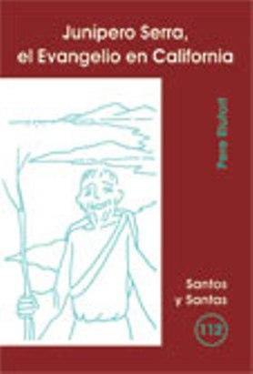 [9788498050844] Junípero Serra, el Evangelio en California