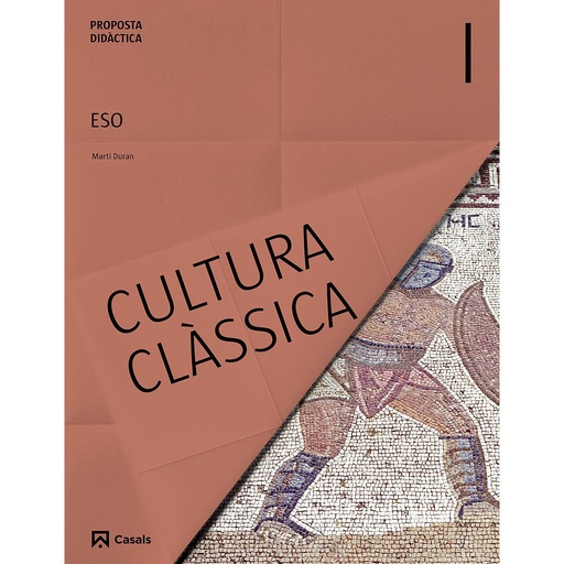 Proposta didàctica Cultura clàssica I ESO (2015)