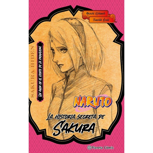 [9788411402194] Naruto. La historia secreta de Sakura (novela)