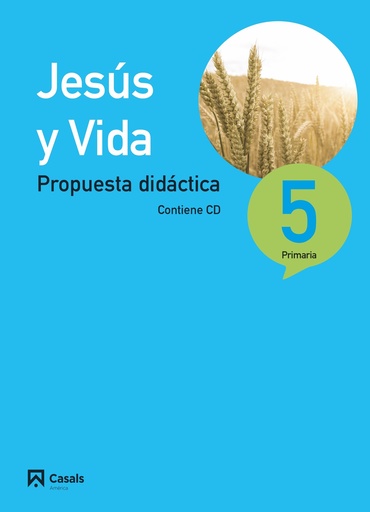 Propuesta didáctica Jesús y Vida 5