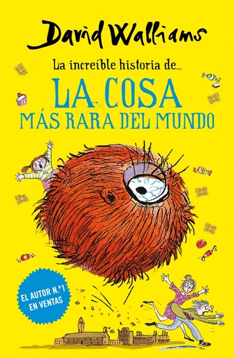 [9788417773984] La increíble historia de... - La cosa más rara del mundo