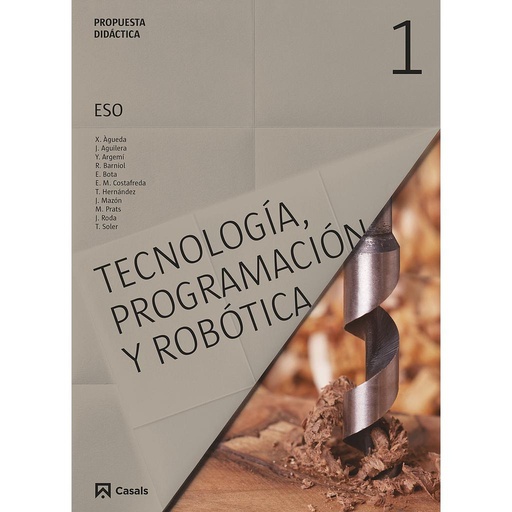 Propuesta didáctica Tecnología, Programación y Robótica 1 ESO (2015)
