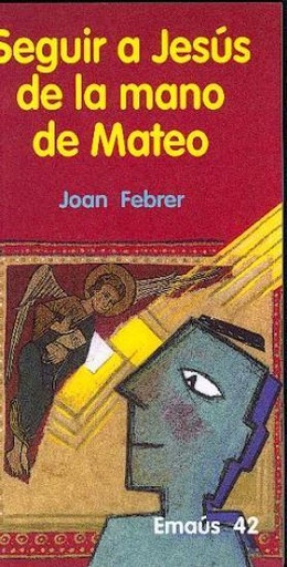 [9788474676624] Seguir a Jesús de la mano de Mateo